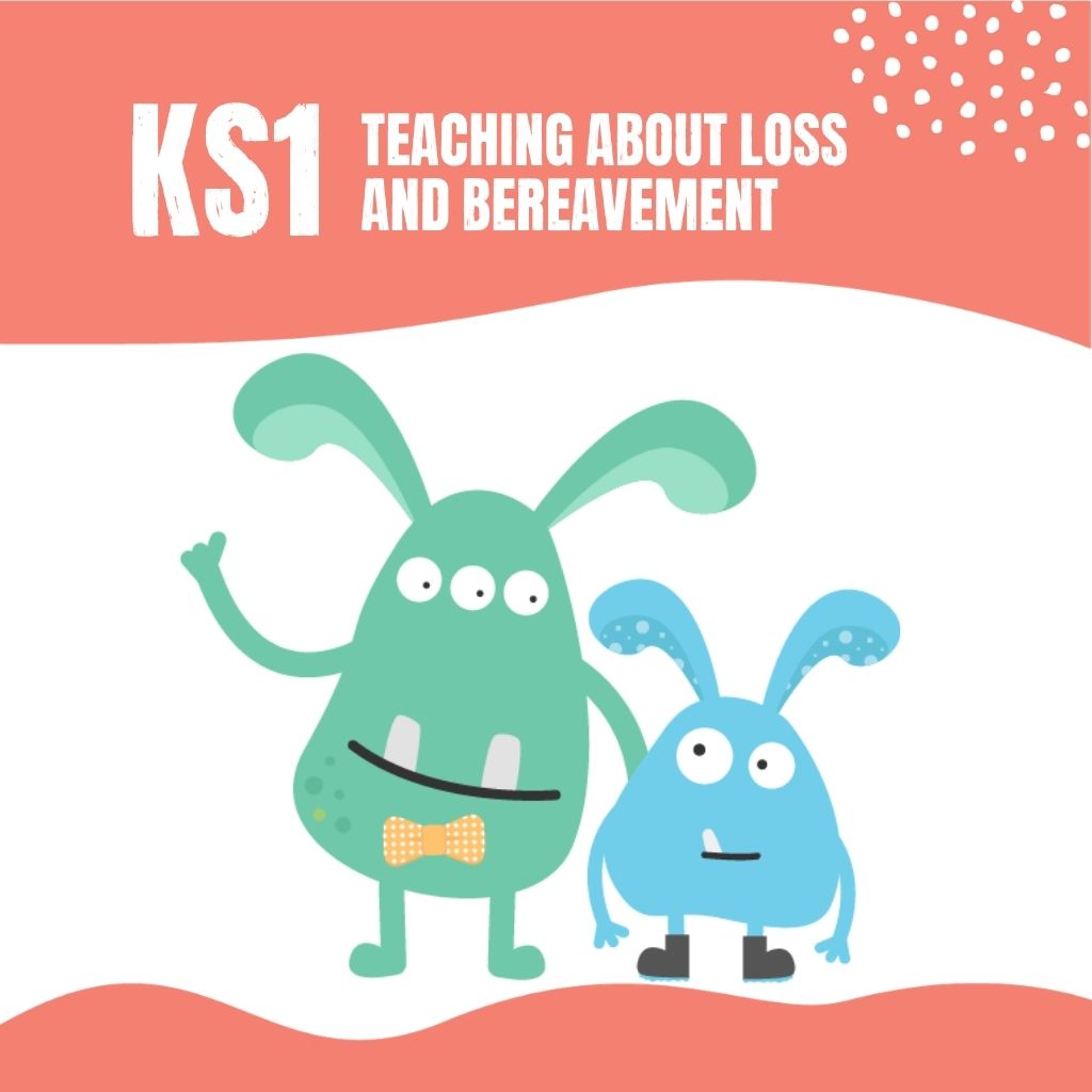KS1 PSHE lessons on loss and bereavement