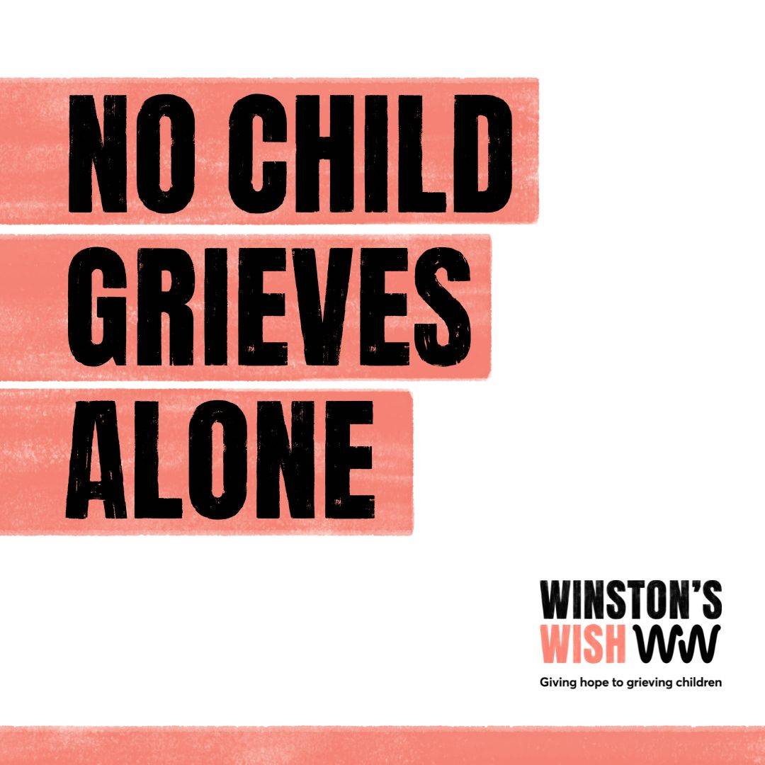 No child grieves alone written on a white background with the Winton's Wish logo in the corner